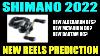 2022 New Shimano Reels Prediction Video What Reels Will Be Coming Out