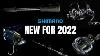 The Premiere New 2022 Shimano Reels Rods And Lures